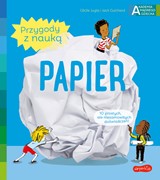 Papier. Akademia mądrego dziecka.