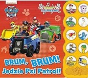 Psi Patrol Zabawy z dźwiękami Brum, Brum! Jedzie Psi Patrol! 9788381577854 hobby art