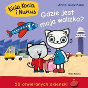 Kicia Kocia i Nunuś. Gdzie jest moja walizka? 9788380086654 hobby art