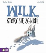 Wilk, który się zgubił 9788381548595 hobby art