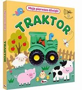 MOJE PIERWSZE DŹWIĘKI TRAKTOR 9788381812146 hobby art