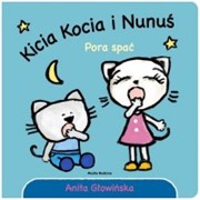 Kicia Kocia i Nunuś. Pora spać! 9788382650891 hobby art