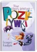 Nowe kłopoty detektywa Pozytywki 9788310116628